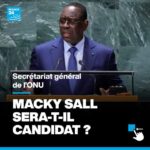 Macky Sall vers l’ONU ? Une ambition internationale qui fait débat au Sénégal