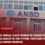 Statistique publique : le Sénégal se hisse à la 1ère place en Afrique selon la Banque mondiale