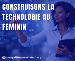 Women in Tech Sénégal veut renforcer la place des femmes dans les métiers des STEAM